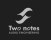 Two Notes
