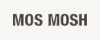 Mos Mosh